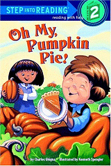 Oh My, Pumpkin Pie! by Charles Ghigna